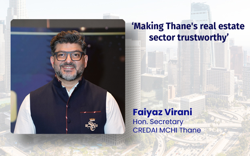‘Making Thane's real estate sector trustworthy’